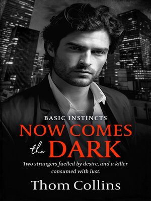 cover image of Now Comes the Dark